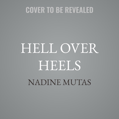 Hell Over Heels B0GS721XPV Book Cover
