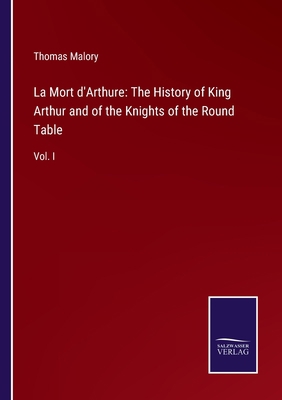 La Mort d'Arthure: The History of King Arthur a... 3752553421 Book Cover