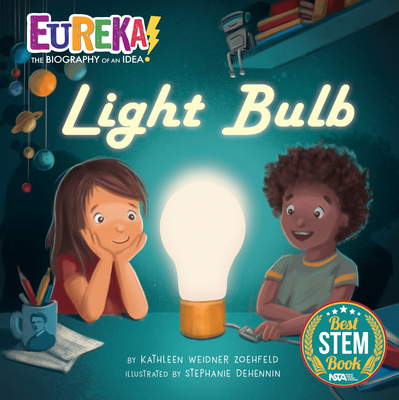 Light Bulb: Eureka! the Biography of an Idea 1635923964 Book Cover