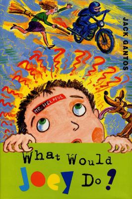 What Would Joey Do? 0374399867 Book Cover