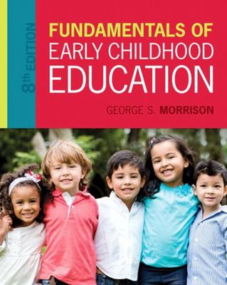 Fundamentals of Early Childhood Education 0134060334 Book Cover