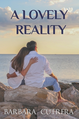 A Lovely Reality 0991364252 Book Cover