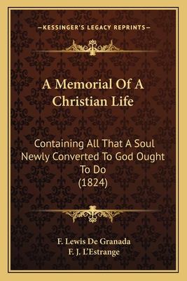 A Memorial Of A Christian Life: Containing All ... 1164035681 Book Cover