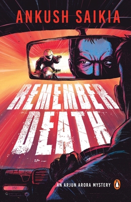 Remember Death: An Arjun Arora Mystery B01NC1YYN5 Book Cover