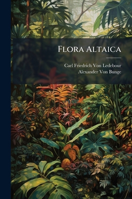 Flora Altaica [Latin] 1141985330 Book Cover