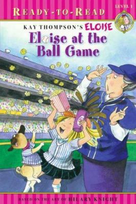 Eloise at the Ball Game: Ready-To-Read Level 1 1416958037 Book Cover