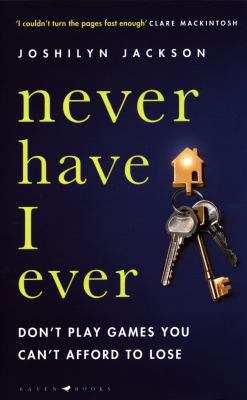 Never Have I Ever: "Like DESPERATE HOUSEWIVES m... 1526611597 Book Cover