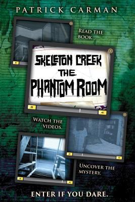 Skeleton Creek: Phantom Room 1500803634 Book Cover