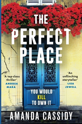 The Perfect Place: Escape to the Chateau meets ... 1804368121 Book Cover