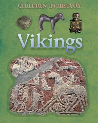 Vikings (Children in History) 0749687053 Book Cover
