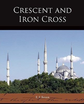 Crescent and Iron Cross 1438519397 Book Cover