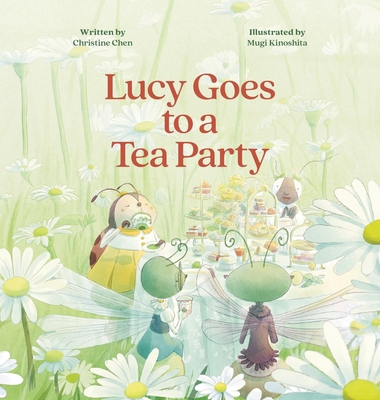 Lucy Goes to a Tea Party 1665748362 Book Cover