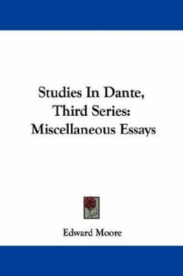 Studies In Dante, Third Series: Miscellaneous E... 143044617X Book Cover