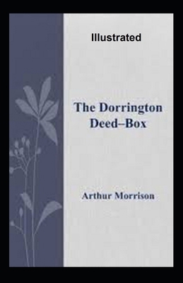 The Dorrington Deed-Box Illustrated B08S2QMS4L Book Cover