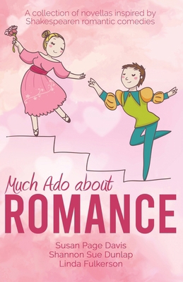 Much Ado about Romance 1649173660 Book Cover