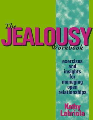 The Jealousy Workbook: Exercises and Insights f... 0937609633 Book Cover