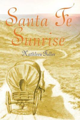 Santa Fe Sunrise 1477811508 Book Cover