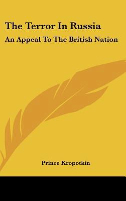 The Terror in Russia: An Appeal to the British ... 1161607846 Book Cover