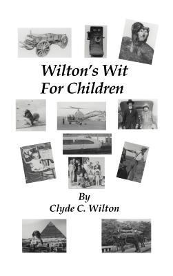 Wilton's Wit for Children 1466904526 Book Cover