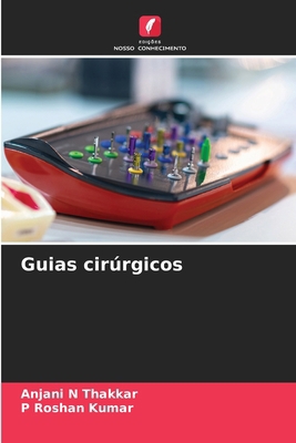 Guias cirúrgicos [Portuguese] 6208479746 Book Cover