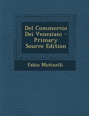 del Commercio Dei Veneziani [Italian] 1293095672 Book Cover