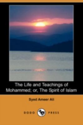 The Life and Teachings of Mohammed; Or, the Spi... 1409901912 Book Cover