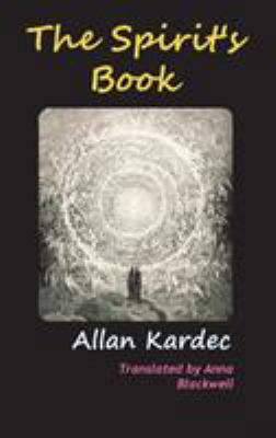 The Spirits' Book 1940849012 Book Cover