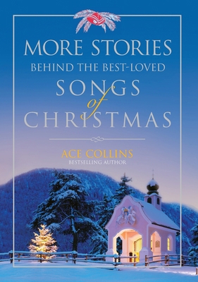 More Stories Behind the Best-Loved Songs of Chr... 0310281156 Book Cover