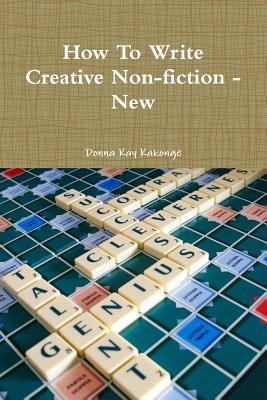 How To Write Creative Non-fiction - New 1300667621 Book Cover