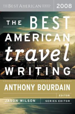 The Best American Travel Writing 0618858636 Book Cover