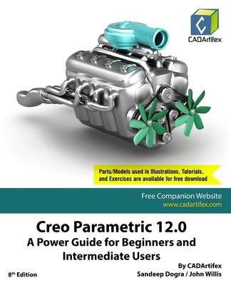 Creo Parametric 12.0: A Power Guide for Beginne... 9394074244 Book Cover