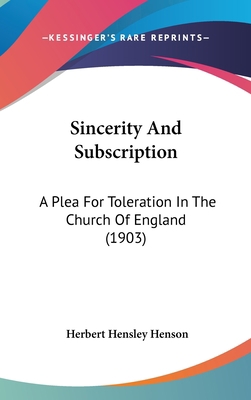 Sincerity and Subscription: A Plea for Tolerati... 1161800751 Book Cover