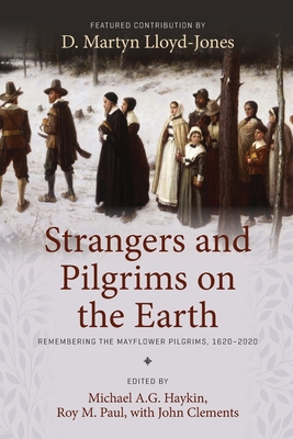 Strangers and Pilgrims on the Earth: Rememberin... 1989174639 Book Cover