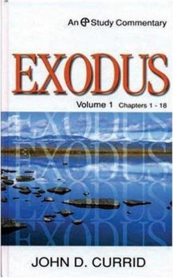 Exodus, Volume 1: Chapters 1-18 (An EP Study Co... 0852344376 Book Cover