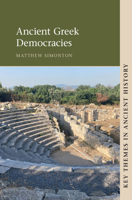 Ancient Greek Democracies 1108948294 Book Cover