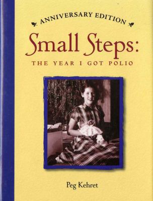 Small Steps: The Year I Got Polio 0807574597 Book Cover