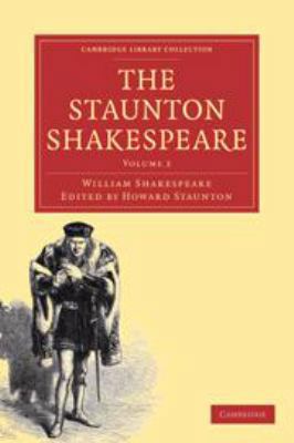 The Staunton Shakespeare: Volume 2 0511700741 Book Cover