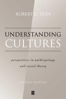 Understanding Cultures: Perspectives in Anthrop... 063122114X Book Cover