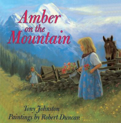 Amber on the Mountain 0613072286 Book Cover