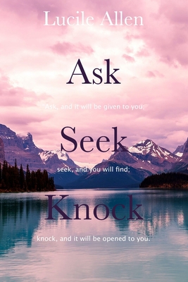 Ask Seek Knock B08WP8DSVX Book Cover