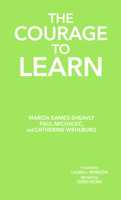 The Courage to Learn: Honoring the Complexity o... 1620369060 Book Cover