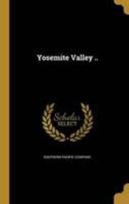 Yosemite Valley .. 1372279040 Book Cover