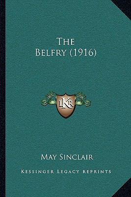 The Belfry (1916) 1164921916 Book Cover