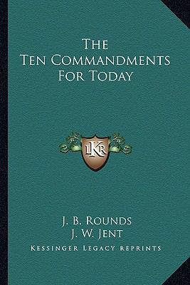 The Ten Commandments For Today 1163179302 Book Cover