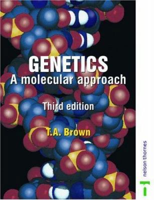 Genetics: A Molecular Approach 0748743707 Book Cover