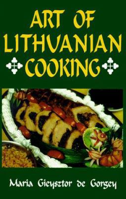 Art of Lithuanian Cooking 0781806100 Book Cover