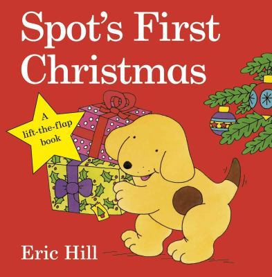 Spot's First Christmas Lift the Flap 0723271518 Book Cover