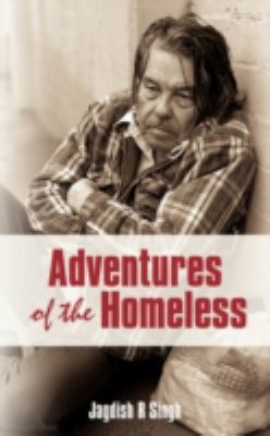 Adventures of the Homeless 0595532063 Book Cover