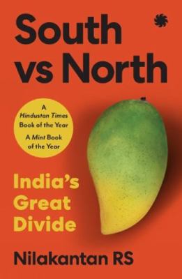 South vs North: India's Great Divide 8195996930 Book Cover