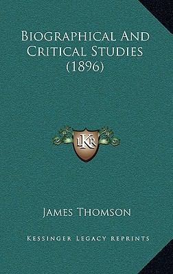 Biographical And Critical Studies (1896) 1165298767 Book Cover
